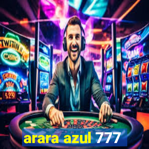 arara azul 777